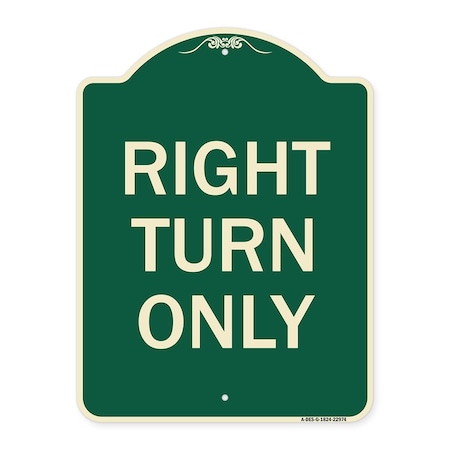 Designer Series Right Turn Only, Green & Tan Heavy-Gauge Aluminum Architectural Sign
